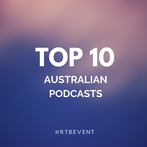 Top 10 Australian Podcasts by Raising The Bar on SoundCloud - Hear the  world's sounds
