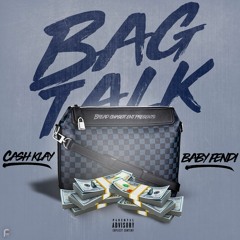 Bag Talk Feat. Baby Fendi