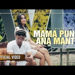 Doddie Latuharhary - Mama Pung Ana Mantu (Official Audio)