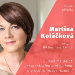 6. Martina Koláčková - tipy na získání práce a její cesta k HR
