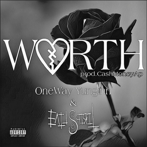 WORTH - OneWay Yunginn Ft. EvilSpirit (prod. CashMoneyAp)