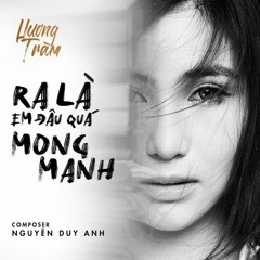 Ra Là Em Đâu Quá Mong Manh - Hương Tràm