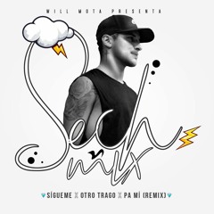 Sech Mix Will Mota 2019