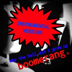 Boomerang (Instrumental)