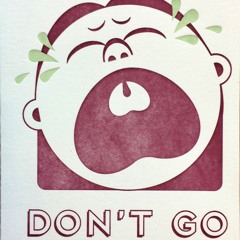 Don´t Go