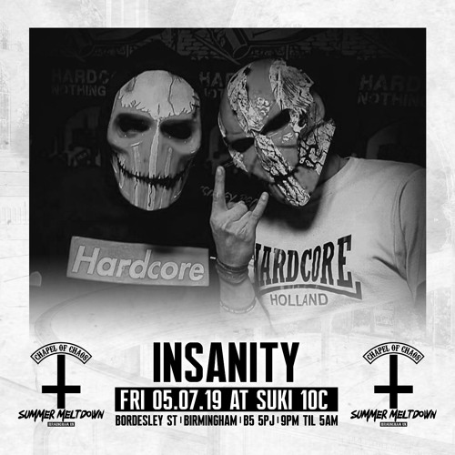 Insanity - Chapel Of Chaos 05.07.19 Birmingham Promo Mix (Uptempo Hardcore)