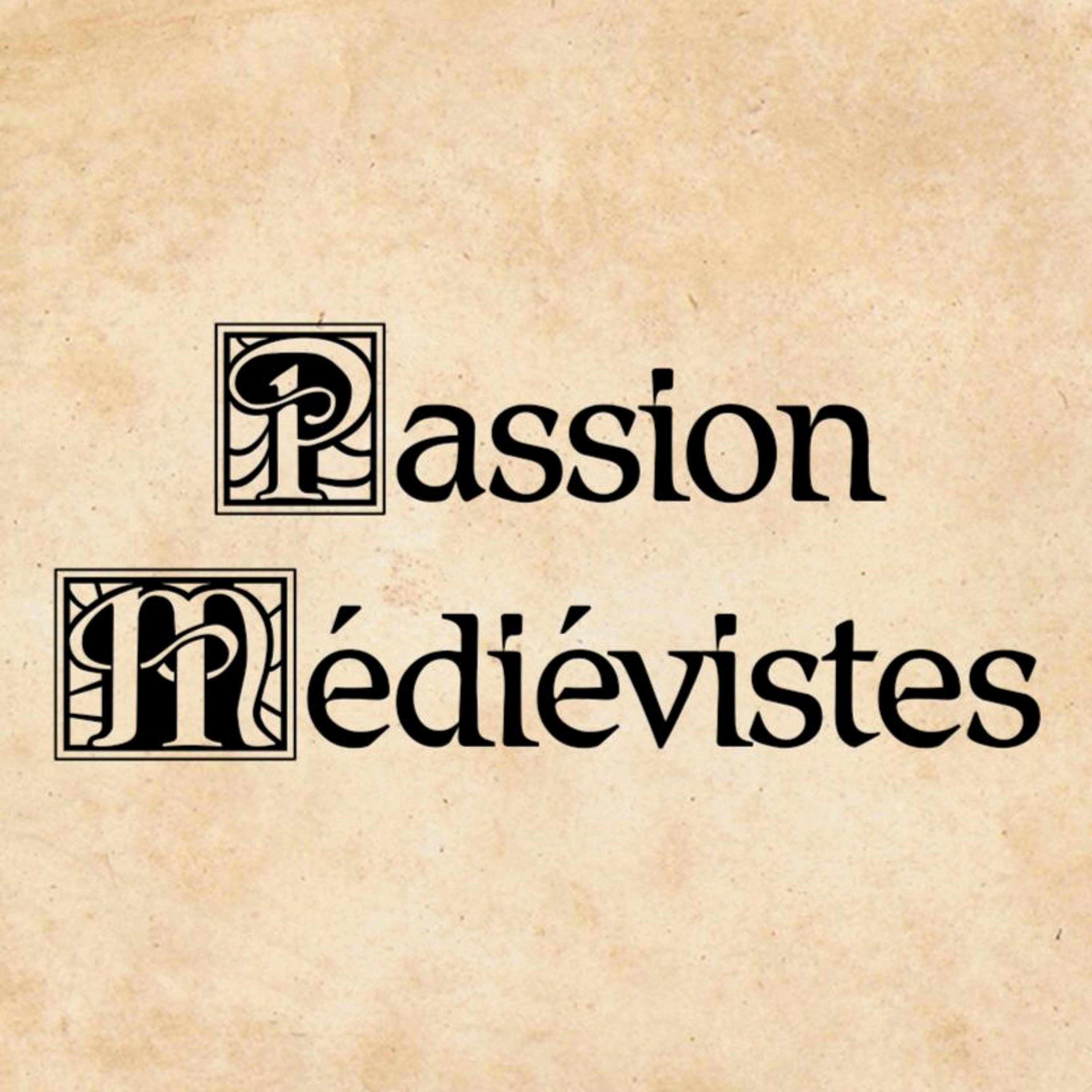 Passion Médiévistes