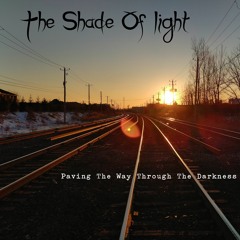 Paving The Way Through The Darkness
