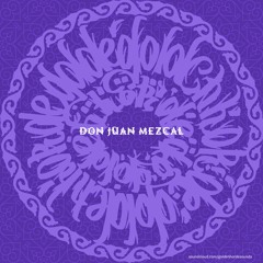 Don Juan Mezcal // Zolotaya Orda // 035