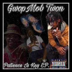 GwopMob Twon x ItzTaydoee "Take My Place" Prod.Xtravulous x Young Taylor [P.I.K E.P]