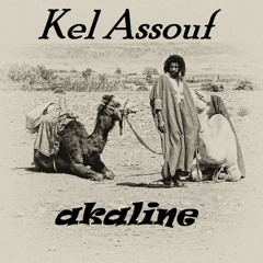 Kel Assouf - Akaline (Jack Essek Edit)