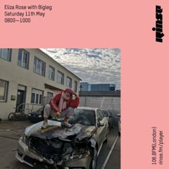 Eliza Rose with Bigleg- 11th May 2019