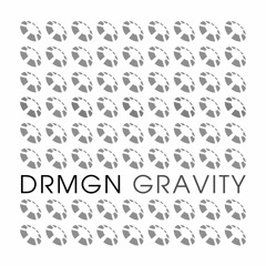 DRMGN – Gravity