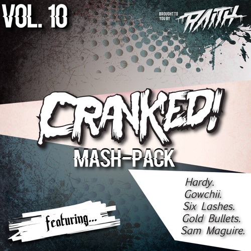CRANKED! Mash - Pack (Vol. 10) [FREE DOWNLOAD]