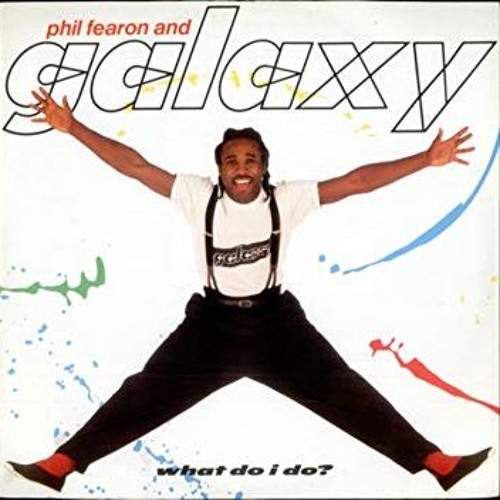 Phil Fearon & Galaxy - What Do I Do ? (1984)
