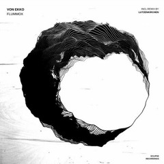 Von Ekko - Flummox (Lutzenkirchen Rmx)