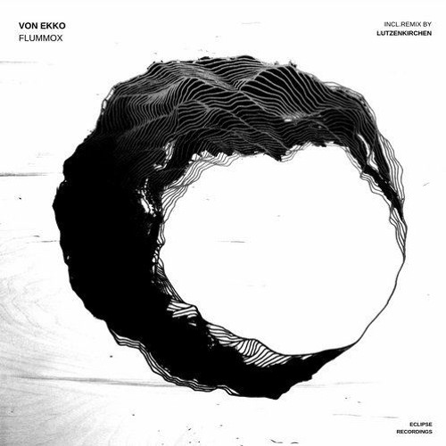 Von Ekko - Flummox (Lutzenkirchen Rmx)