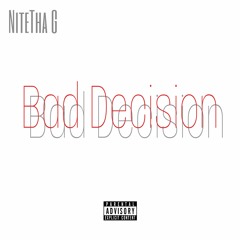 BAD DECISION