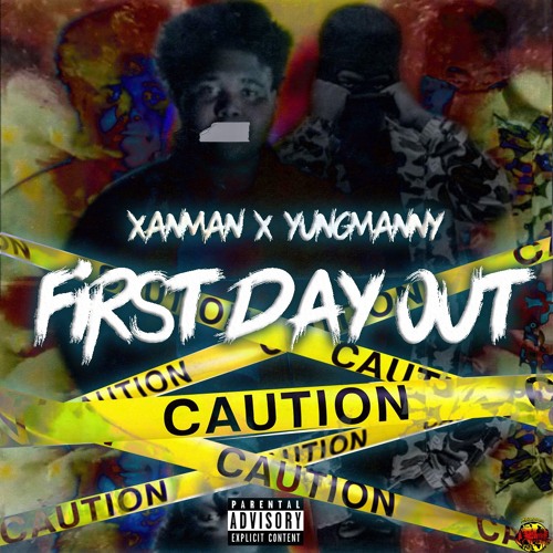 YungManny & Xanman - First Day Out