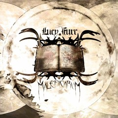 Lucy Furr - Maleficarum EP (PRSPCTEP024Digi) - OUT June 26th