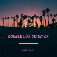 Double Life Detector (instrumental version)FREE DOWNLOADS FOR SOUNDCLOUDERS