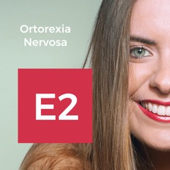 E2: Ortorexia nervosa