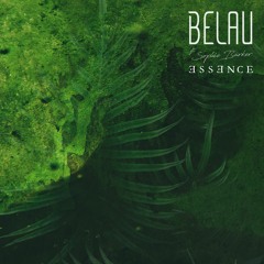 Belau Feat. Sophie Barker - Essence