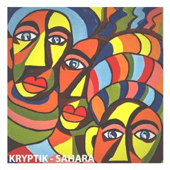 FREE DOWNLOAD: Kryptic - Sahara (Original Mix)
