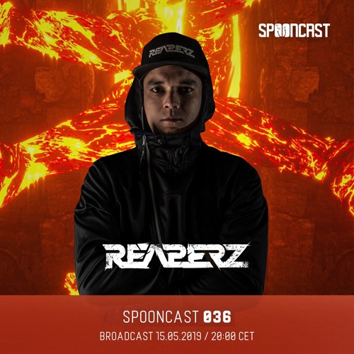 Spooncast #036 - Reaperz