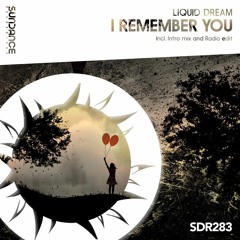 Liquid Dream - I Remember You (Original Mix)