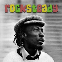 Rocksteady