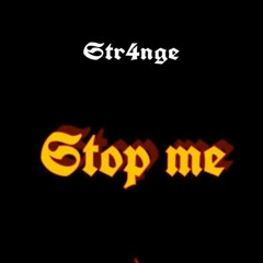 Stop Me ( Prod.MaaBeatz )