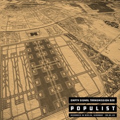 E.S.T. 028 • Populist (aka DJ Glow)