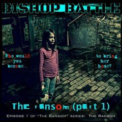 The Ransom (The Ransom, Pt. 1)