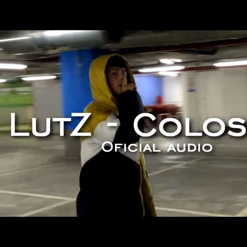 LutZ - Colossal ⚔️