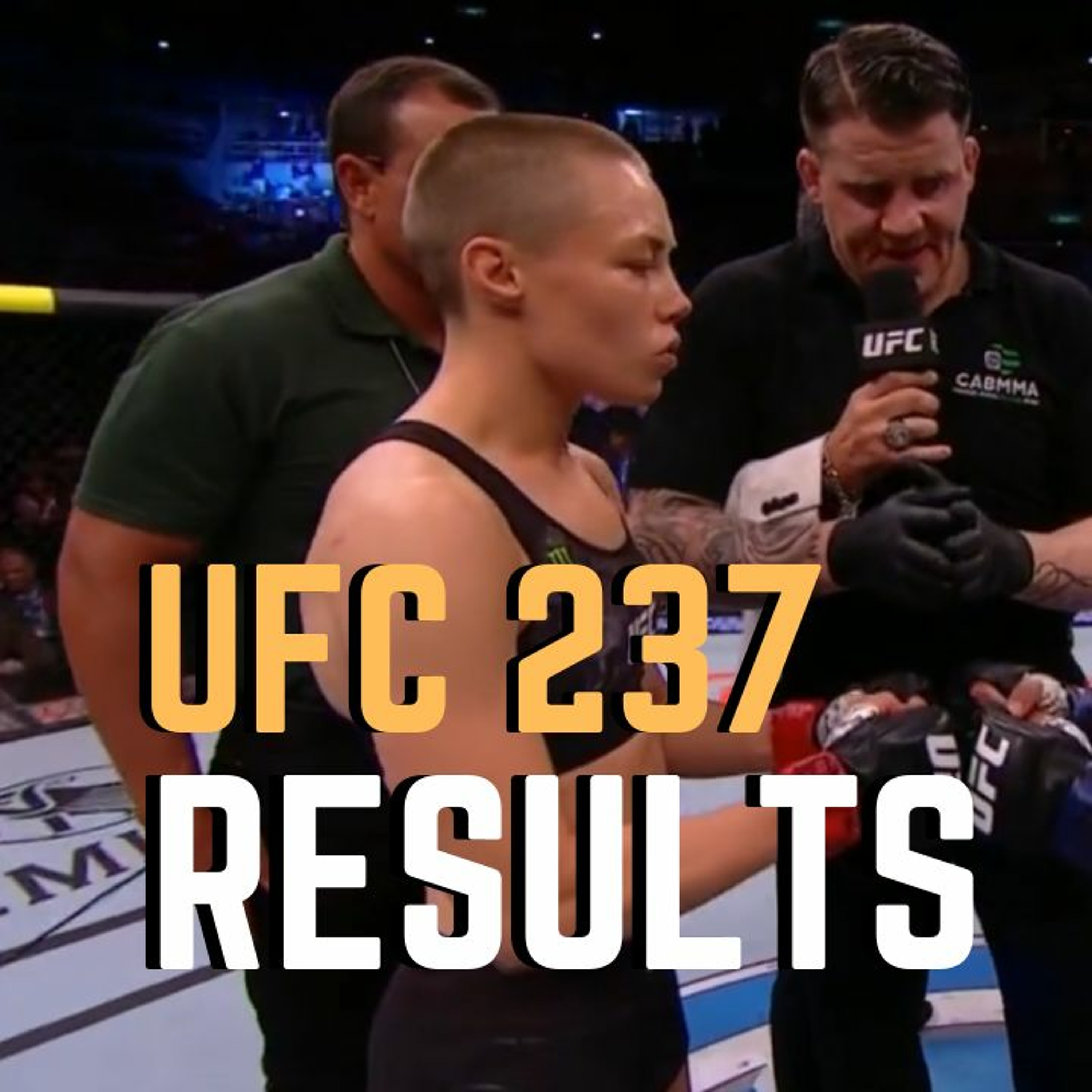 UFC 237 Results: Rose Namajunas vs. Jessica Andrade | Post-Fight Special