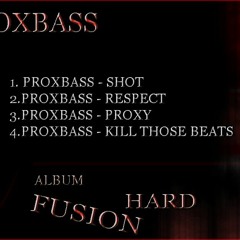 PROXBASS - SHOT