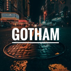 Gotham [Dark/Aggressive/Hard Future x Lil Baby Type Beat]