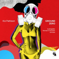 PREMIERE: Kiz Pattison - Ground Zero (Audioglider Remix) [Pangea]