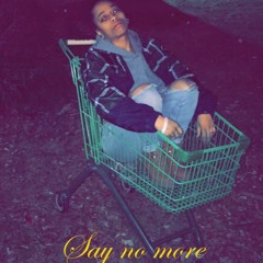 Say No More feat. Geehyper and Keemkillz