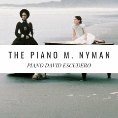 The Piano - Michael Nyman (Piano Cover)