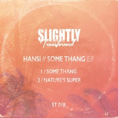 HSM PREMIERE | Hansi - Nature's Super [Slightly Transformed]