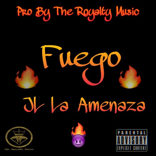 Stream FUEGO JL LA AMENAZA PRO BY TRM.mp3 by JL LA Amenaza | Listen online  for free on SoundCloud