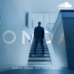 Sergio - Onda (prod. Luciano Romain)