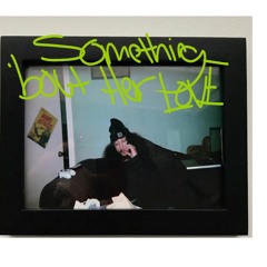 Something 'Bout Her Love