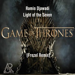 FREE DOWNLOAD: Ramin Djawadi - Light Of The Seven (Frezel Remix) [Aftertech Records]