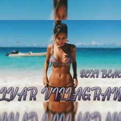 Alvar Villagrana- (Sexy Bitch 2k19)