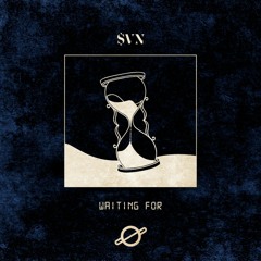 Waiting For (Prod. by $VN)