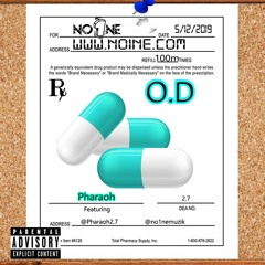 O.D Part 1(Feat. Pharaoh)
