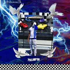 Thumpin (prod. YuneyLae x BuggyBeats)
